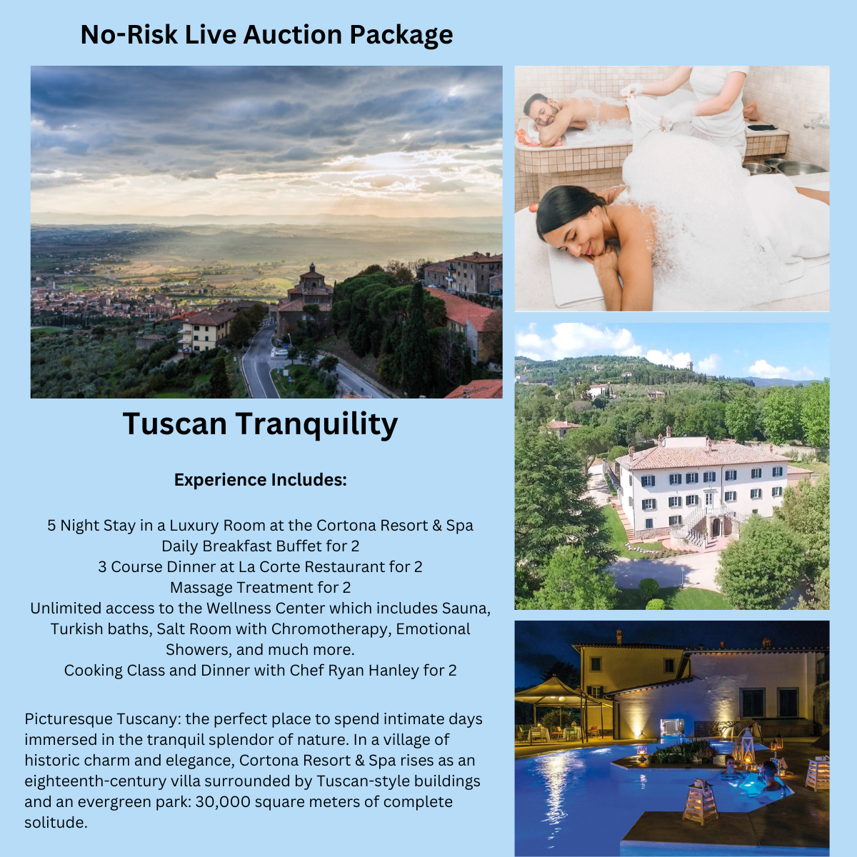 No risk live auction package Tuscan Tranquility