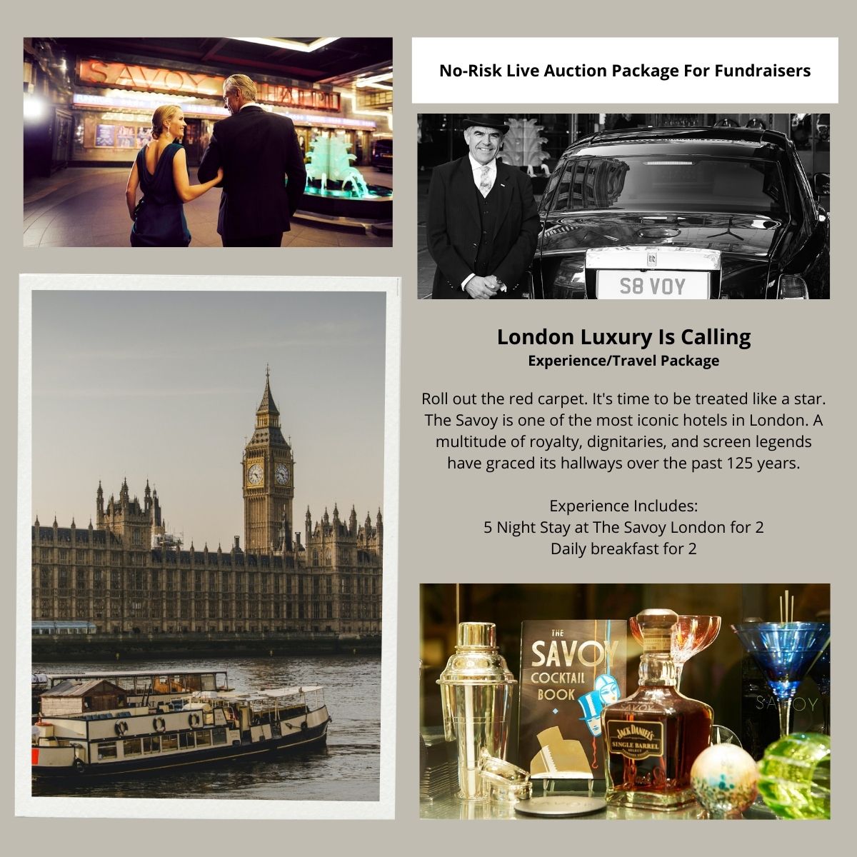 No risk auction packages for fundraisers. London Luxury Is Calling